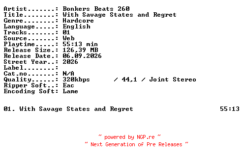 NFO for the release Bonkers_Beats_260-With_Savage_States_and_Regret-LIVE-WEB-2026-XTC_iNT by XTC_iNT