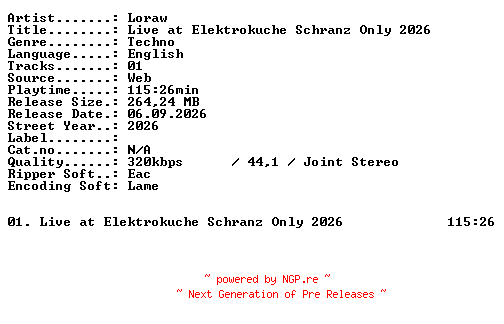 NFO for the release LORAW-Live_at_Elektrokuche_Schranz_Only_2026-WEB-2026-XTC_iNT by XTC_iNT