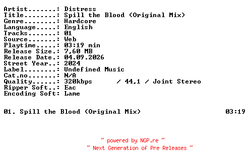 NFO for the release Distress-Spill_the_Blood_(Original_Mix)-SINGLE-WEB-2024-XTC_iNT by XTC_iNT