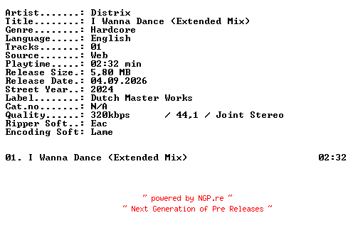 NFO for the release Distrix-I_Wanna_Dance_(Extended_Mix)-SINGLE-WEB-2024-XTC_iNT by XTC_iNT