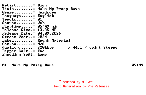 NFO for the release Dion-Make_My_Pssy_Rave-SINGLE-WEB-2024-XTC_iNT by XTC_iNT
