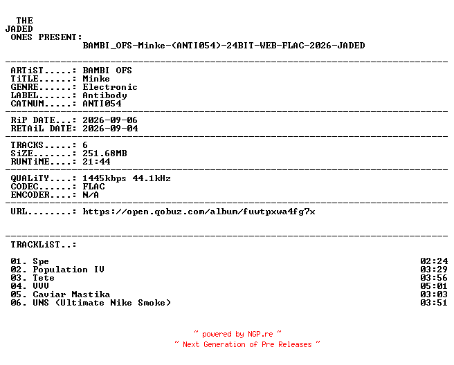 NFO for the release BAMBI_OFS-Minke-(ANTI054)-24BIT-WEB-FLAC-2026-JADED by JADED