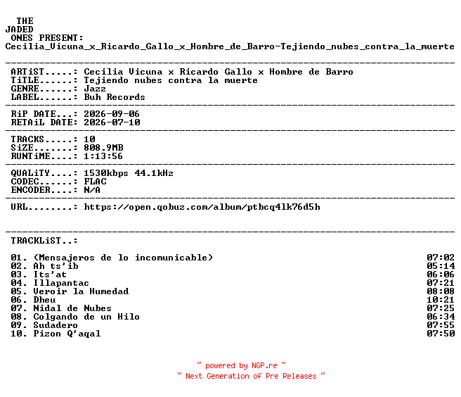 NFO for the release Cecilia_Vicuna_x_Ricardo_Gallo_x_Hombre_de_Barro-Tejiendo_nubes_contra_la_muerte-24BIT-WEB-FLAC-2026-JADED by JADED
