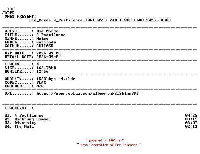NFO for the release Die_Morde-A_Pestilence-(ANTI055)-24BIT-WEB-FLAC-2026-JADED by JADED