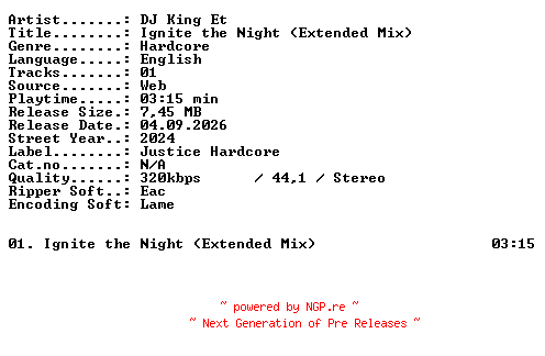 NFO for the release DJ_King_Et-Ignite_the_Night_(Extended_Mix)-SINGLE-WEB-2024-XTC_iNT by XTC_iNT