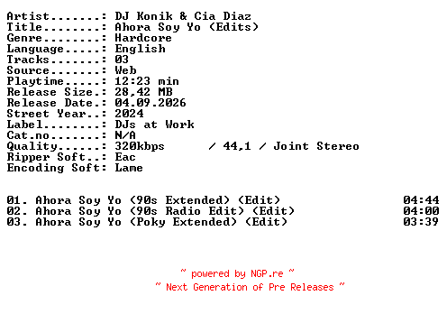 NFO for the release DJ_Konik_and_Cia_Diaz-Ahora_Soy_Yo_(Edits)-WEB-2024-XTC_iNT by XTC_iNT