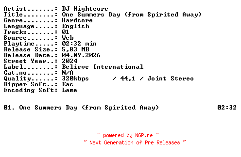 NFO for the release DJ_Nightcore-One_Summers_Day_(from_Spirited_Away)-SINGLE-WEB-2024-XTC_iNT by XTC_iNT