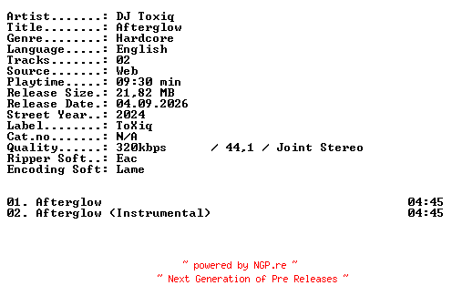 NFO for the release DJ_Toxiq-Afterglow-WEB-2024-XTC_iNT by XTC_iNT