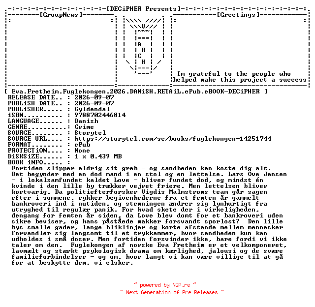 NFO for the release Eva.Fretheim.Fuglekongen.2026.DANiSH.RETAiL.ePub.eBOOK-DECiPHER by DECiPHER