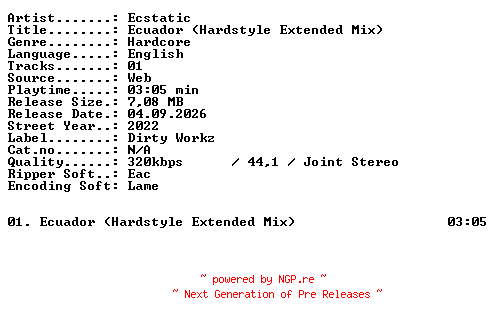 NFO for the release Ecstatic-Ecuador_(Hardstyle_Extended_Mix)-SINGLE-WEB-2022-XTC_iNT by XTC_iNT