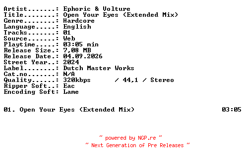 NFO for the release Ephoric_and_Volture-Open_Your_Eyes_(Extended_Mix)-SINGLE-WEB-2024-XTC_iNT by XTC_iNT