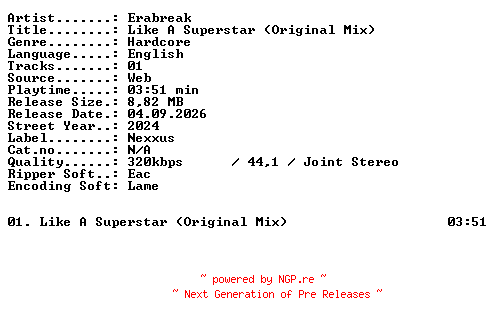 NFO for the release Erabreak-Like_A_Superstar_(Original_Mix)-SINGLE-WEB-2024-XTC_iNT by XTC_iNT