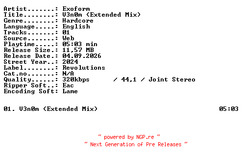 NFO for the release Exoform-V3n0m_(Extended_Mix)-SINGLE-WEB-2024-XTC_iNT by XTC_iNT