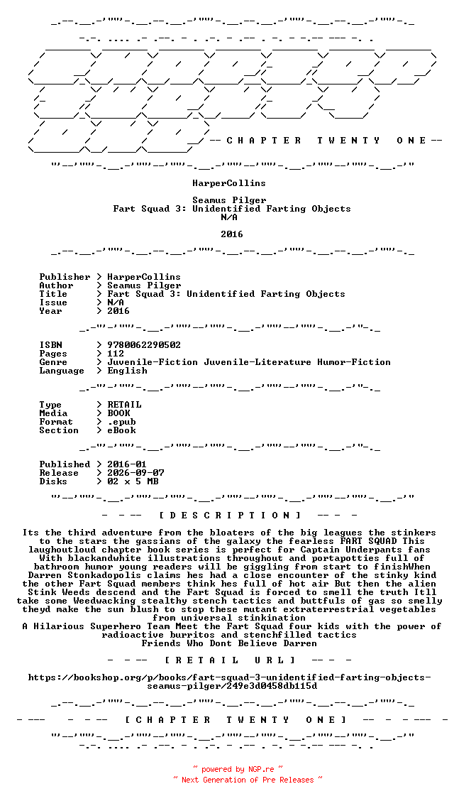 NFO for the release Seamus.Pilger.-.Fart.Squad.3.Unidentified.Farting.Objects.2016.RETAIL.EPUB.eBook-CTO by CTO