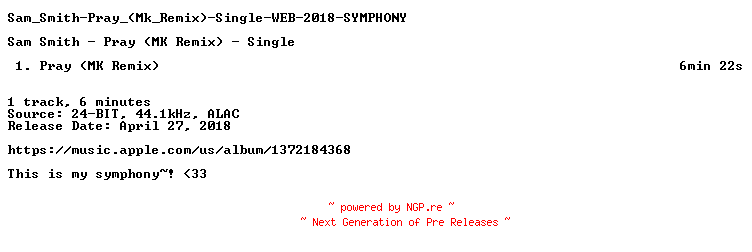 NFO for the release Sam_Smith-Pray_(Mk_Remix)-Single-WEB-2018-SYMPHONY by SYMPHONY