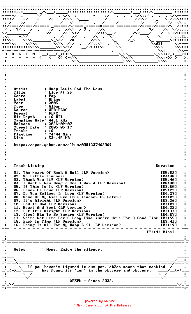 NFO for the release Huey_Lewis_And_The_News-Live_At_25-16BIT-WEB-FLAC-2005-OBZEN by OBZEN