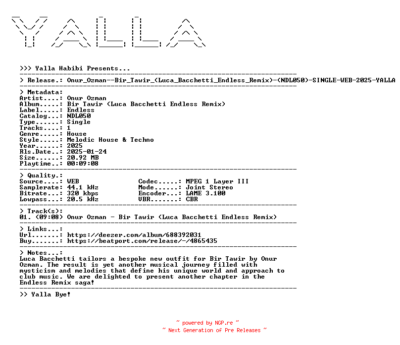 NFO for the release Onur_Ozman--Bir_Tawir_(Luca_Bacchetti_Endless_Remix)-(NDL050)-SINGLE-WEB-2025-YALLA by YALLA