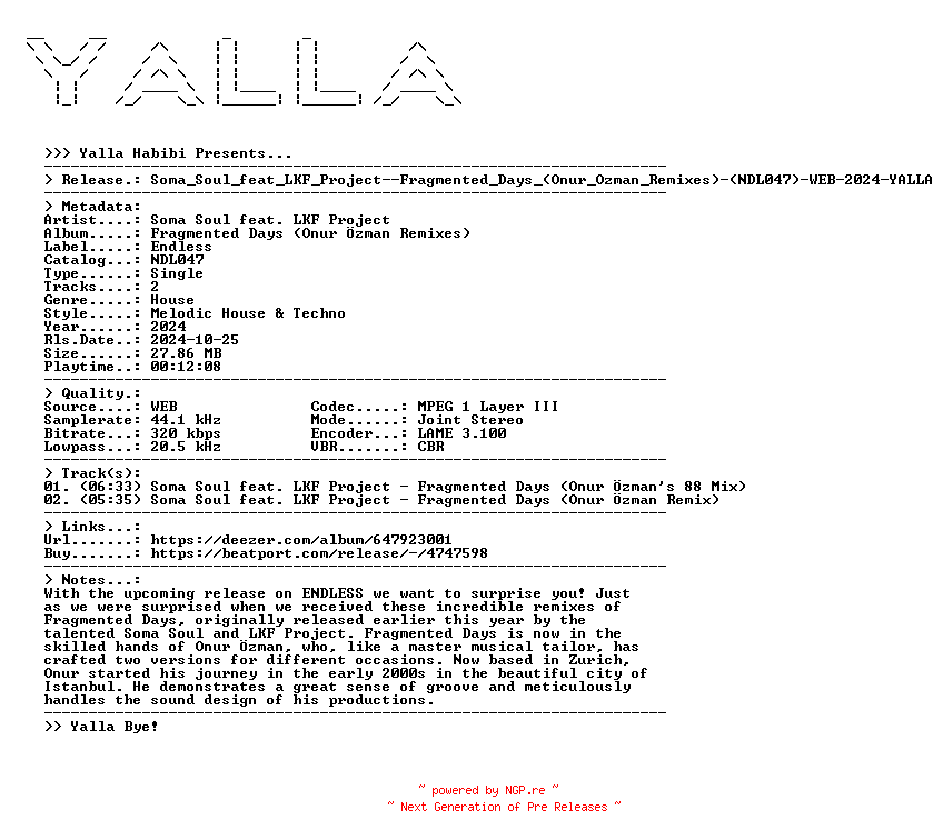 NFO for the release Soma_Soul_feat_LKF_Project--Fragmented_Days_(Onur_Ozman_Remixes)-(NDL047)-WEB-2024-YALLA by YALLA