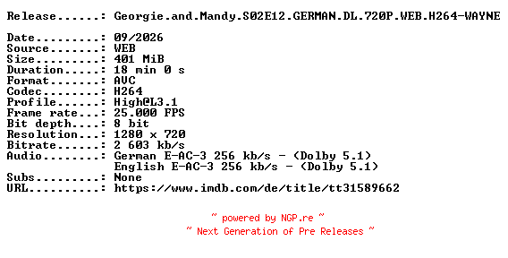 NFO for the release Georgie.and.Mandy.S02E12.GERMAN.DL.720P.WEB.H264-WAYNE by WAYNE