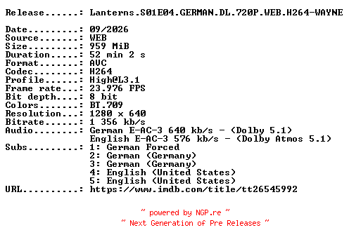 NFO for the release Lanterns.S01E04.GERMAN.DL.720P.WEB.H264-WAYNE by WAYNE