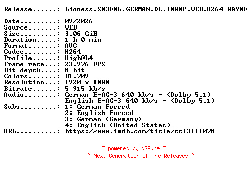 NFO for the release Lioness.S03E06.GERMAN.DL.1080P.WEB.H264-WAYNE by WAYNE