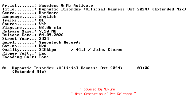 NFO for the release Faceless_and_Mc_Activate-Hypnotic_Disorder_(Official_Rawness_Ost_2024)_(Extended_Mix)-SINGLE-WEB-2024-XTC_iNT by XTC_iNT
