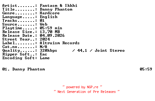 NFO for the release Fantasm_and_Ikkhi-Danny_Phantom-SINGLE-WEB-2024-XTC_iNT by XTC_iNT