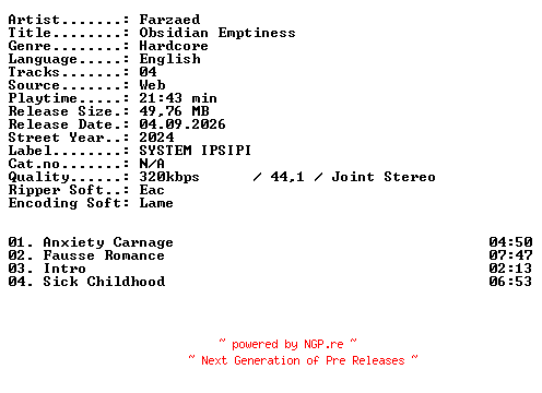 NFO for the release Farzaed-Obsidian_Emptiness-WEB-2024-XTC_iNT by XTC_iNT
