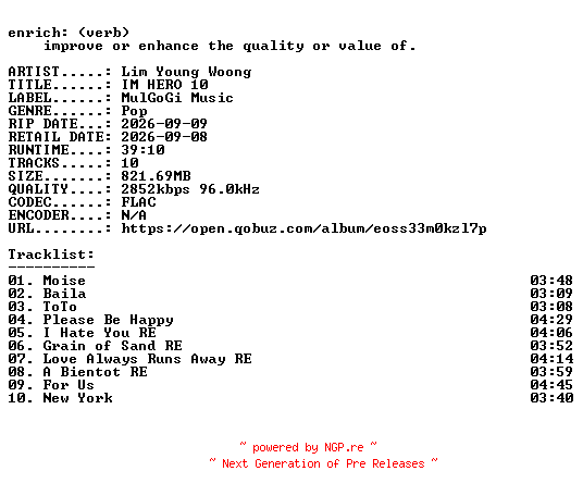 NFO for the release Lim_Young_Woong-IM_HERO_10-KR-24BIT-WEB-FLAC-2026-ENRiCH by ENRiCH