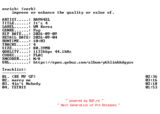 NFO for the release RAPH4EL-Its_4-KR-EP-16BIT-WEB-FLAC-2026-ENRiCH by ENRiCH