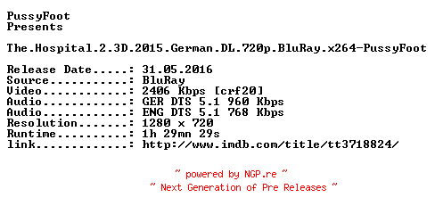 NFO for the release The.Hospital.2.3D.2015.German.DL.720p.BluRay.x264-PussyFoot by PussyFoot