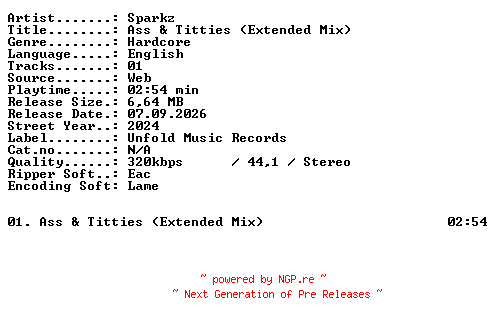 NFO for the release Sparkz-Ass_and_Titties_(Extended_Mix)-SINGLE-WEB-2024-XTC_iNT by XTC_iNT