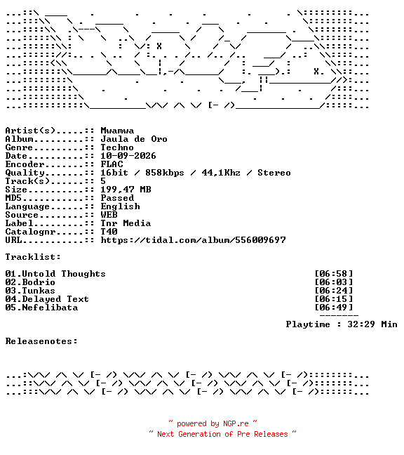 NFO for the release Mwamwa-Jaula_de_Oro-T40-16BIT-WEB-FLAC-2026-WAVED by WAVED