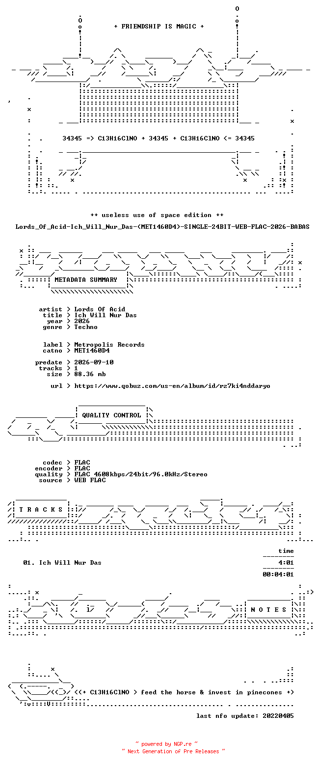 NFO for the release Lords_Of_Acid-Ich_Will_Nur_Das-(MET1460D4)-SINGLE-24BIT-WEB-FLAC-2026-BABAS by BABAS
