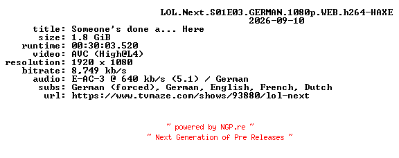 NFO for the release LOL.Next.S01E03.GERMAN.1080p.WEB.h264-HAXE by HAXE