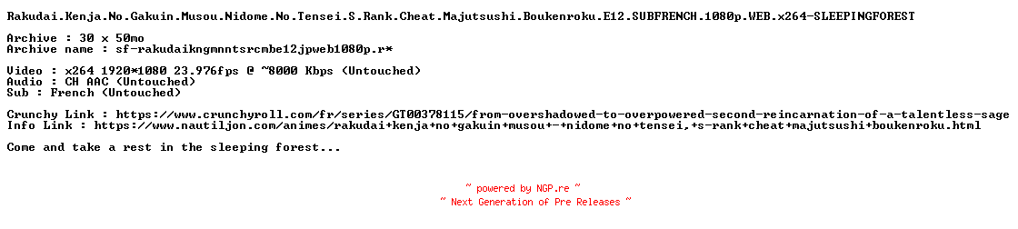 NFO for the release Rakudai.Kenja.No.Gakuin.Musou.Nidome.No.Tensei.S.Rank.Cheat.Majutsushi.Boukenroku.E12.SUBFRENCH.1080p.WEB.x264-SLEEPINGFOREST by SLEEPINGFOREST