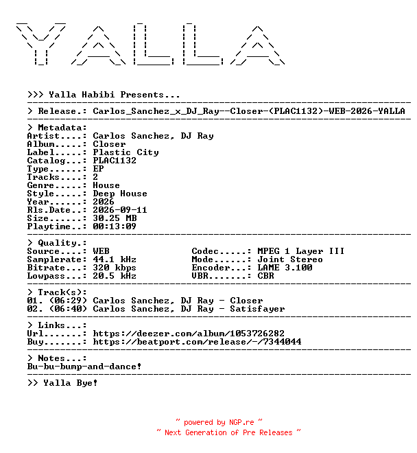 NFO for the release Carlos_Sanchez_x_DJ_Ray--Closer-(PLAC1132)-WEB-2026-YALLA by YALLA