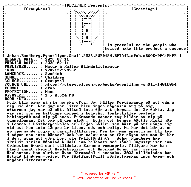 NFO for the release Johan.Rundberg.Egentligen.Snall.2026.SWEDiSH.RETAiL.ePub.eBOOK-DECiPHER by DECiPHER