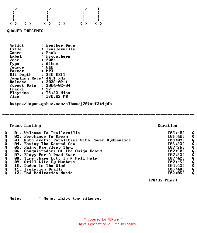 NFO for the release Brother_Dege-Trailerville-WEB-2004-QUAVER by QUAVER