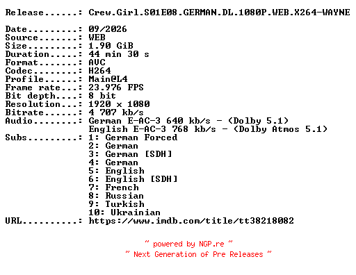 NFO for the release Crew.Girl.S01E08.GERMAN.DL.1080P.WEB.X264-WAYNE by WAYNE