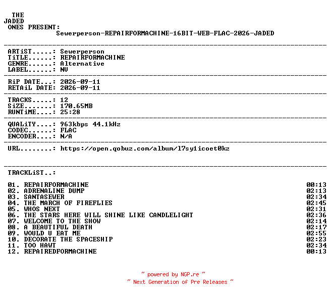 NFO for the release Sewerperson-REPAIRFORMACHINE-16BIT-WEB-FLAC-2026-JADED by JADED