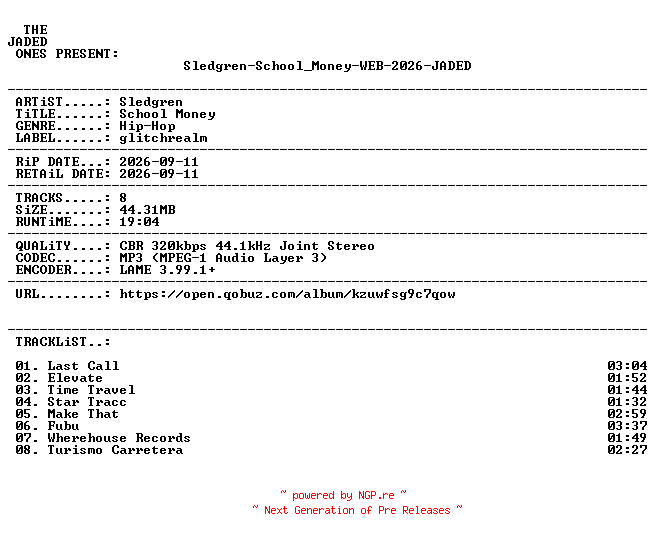 NFO for the release Sledgren-School_Money-WEB-2026-JADED by JADED