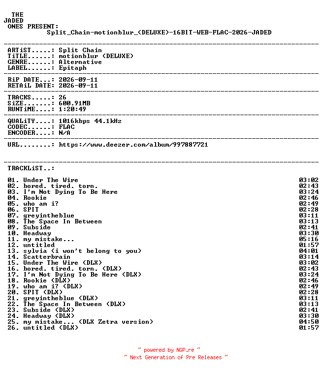 NFO for the release Split_Chain-motionblur_(DELUXE)-16BIT-WEB-FLAC-2026-JADED by JADED