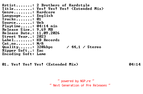NFO for the release 2_Brothers_of_Hardstyle-Yes_Yes_Yes_(Extended_Mix)-SINGLE-WEB-2023-XTC_iNT by XTC_iNT