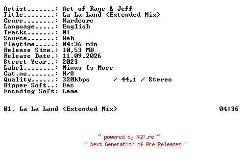 NFO for the release Act_of_Rage_and_Jeff-La_La_Land_(Extended_Mix)-SINGLE-WEB-2023-XTC_iNT by XTC_iNT