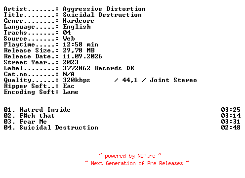 NFO for the release Aggressive_Distortion-Suicidal_Destruction-WEB-2023-XTC_iNT by XTC_iNT