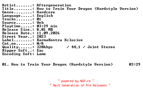 NFO for the release Aftergeneration-How_to_Train_Your_Dragon_(Hardstyle_Version)-SINGLE-WEB-2023-XTC_iNT by XTC_iNT