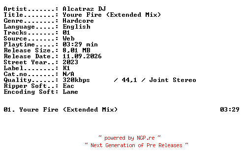 NFO for the release Alcatraz_DJ-Youre_Fire_(Extended_Mix)-SINGLE-WEB-2023-XTC_iNT by XTC_iNT