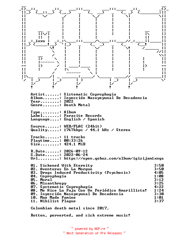 NFO for the release Sistematic_Coprophagia-Inyeccion_Nasoyeyunal_De_Decadencia-24BIT-WEB-FLAC-2022-MOONBLOOD by MOONBLOOD