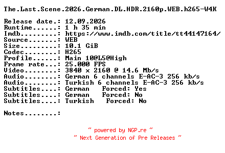 NFO for the release The.Last.Scene.2026.German.DL.HDR.2160p.WEB.h265-W4K by W4K